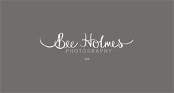 Desktop Screenshot of beeholmesphotography.com